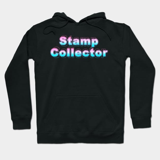 Stamp Collector Hoodie by Sanzida Design